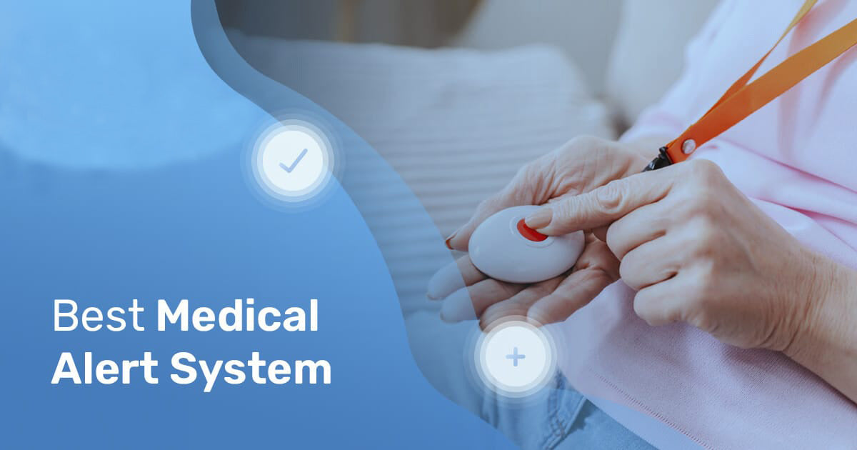 What is the best medical alert system?